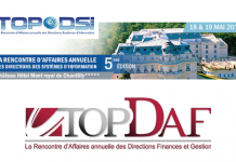 Top DSI & Top DAF : rencontres d’affaires et partage, 18 et 19 mai
