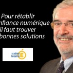 Jacky Galicher, DSI de l’Académie de Versailles : « Pour rétablir la confiance numérique il faut trouver les bonnes solutions »