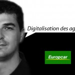 Nicolas Drapier, Directeur Software & Digital Services pour le Groupe Europcar : « Digitalisation des agences »