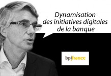 Xavier De Broca, DSI de Bpifrance : « Dynamisation des initiatives digitales de la banque »