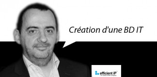 Hervé Dhelin, directeur marketing d’Efficient IP : »Création d’une BD IT »