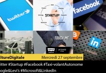 Culture Digitale : 1 #Twitter 2 #Startup 3 #Facebook 4 #Taxi-volantAutonome 5 #Google&Levi’s 6 #Microsoft&LinkedIn