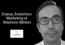 Vision Marketing Nomination : « Enjeux, Evolutions Marketing et Relations Métiers »