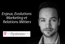 Vision Marketing T-Systems : « Enjeux, Evolutions Marketing et Relations Métiers »