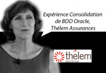 Expérience Consolidation de BDD Oracle, Thélem Assurances