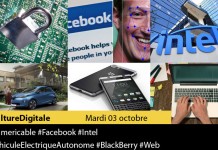 Culture Digitale : 1 #Numericable 2 #Facebook 3 #Intel 4 #VéhiculeElectriqueAutonome 5 #BlackBerry 6 #Web