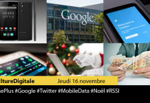 Culture Digitale : 1 #OnePlus 2 #Google 3 #Twitter 4 #MobileData 5 #Noël 6 #RSSI