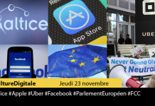 Culture Digitale : 1 #Altice 2 #Apple 3 #Uber 4 #Facebook 5 #ParlementEuropéen 6 #FCC