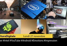 Culture Digitale : 1 #Uber 2 #Intel 3 #YouTube 4 #Android 5 #Emotions 6 #Impression