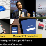 Culture Digitale : 1 #SécuritéInformatique 2 #Startup 3 #AirFrance 4 #5G 5 #Facebook 6 #SociétéGénérale