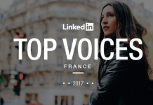 LinkedIn Top Voices 2017 France : Top 10 Influencers et Top 25 membres
