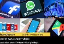 Culture Digitale : 1 #Facebook 2 #WhatsApp 3 #Publicis 4 #RéseauxSociaux 5 #Twitter 6 #GoogleMaps