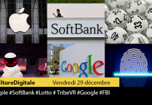 Culture Digitale : 1 #Apple 2 #SoftBank 3 #Lotto 4 # TribeVR 5 #Google 6 #FBI