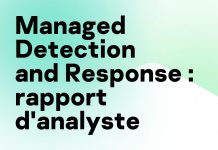 Managed Detection and Response : rapport d’analyste