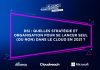 DSI : Quelles stratégies et organisation pour se lancer dans le Cloud en 2021 ?