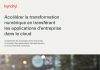 Accélérer la transformation numérique en transférant les applications d’entreprise dans le cloud