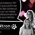 L’agence Elektron RP ne peut que confirmer la qualité des contenus publiés sur ce média et le professionnalisme de ses journalistes