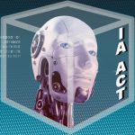 Les enjeux du règlement IA ACT pour les entreprises