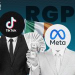 RGPD : lourdes amendes pour TikTok et Meta en Irlande RGPD : lourdes amendes pour TikTok et Meta en Irlande