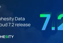 Cohesity Data Cloud 7.2 : sécurité renforcée et restauration des sauvegardes optimisée