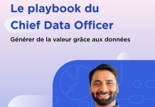 Le playbook du Chief Data Officer : générer de la valeur grâce aux données