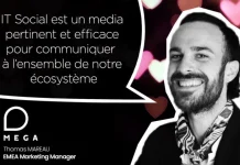 IT SOCIAL est un media pertinent et efficace pour communiquer à l’ensemble de notre écosystème
