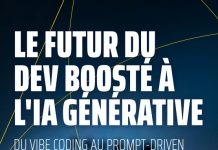LE FUTUR DU DEV BOOSTÉ À L’IA GÉNÉRATIVE : du vibe coding au prompt-driven development