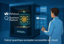 OVHcloud inaugure la première offre européenne de cloud quantique avec Pasqal